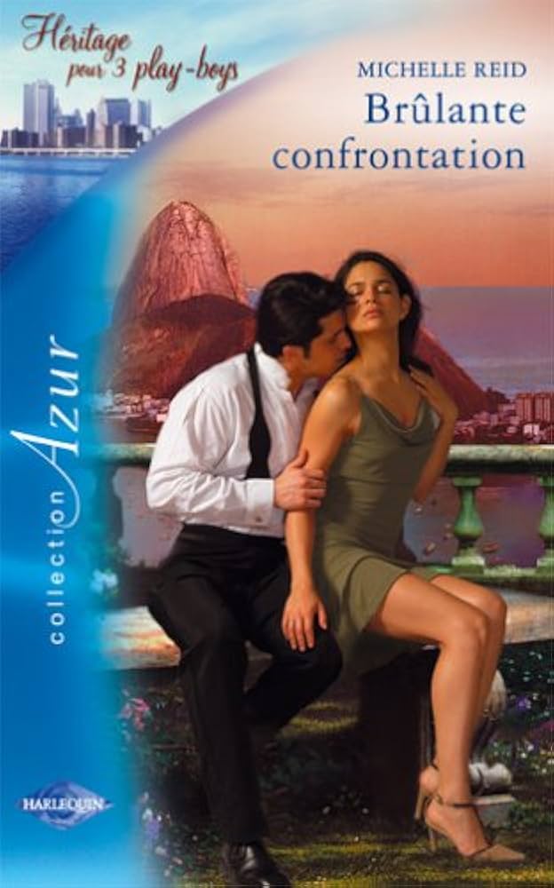 Azur (Harlequin) # 1251 : Brûlante confrontation - Michelle Reid