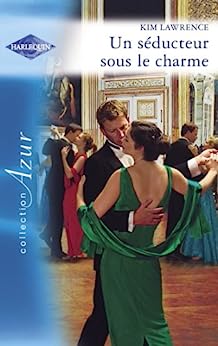Azur (Harlequin) # 1344 : Un séducteur sous le charme - Kim Lawrence