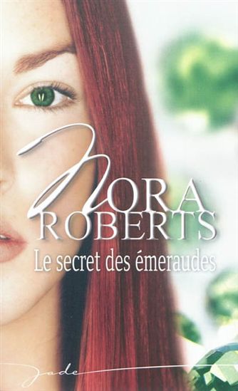 Livre Le secret des émeraudes - Nora Roberts (Livre d'occasion) - ISBN 037348206X