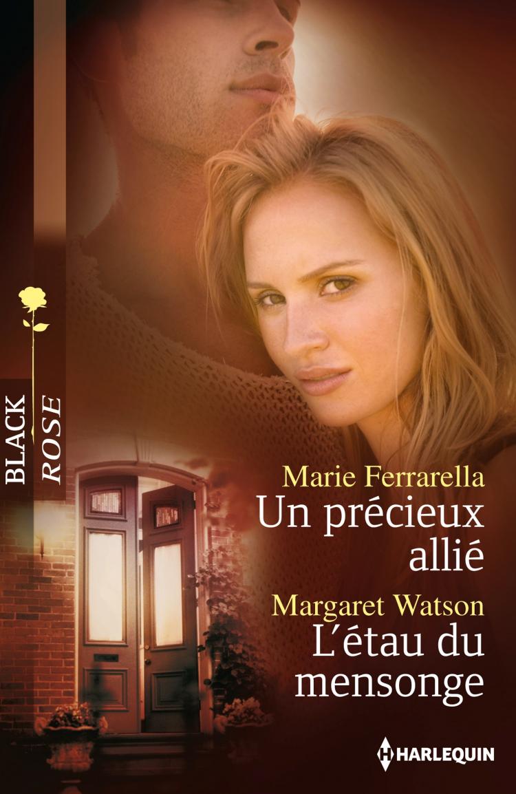 Black Rose (Harlequin) # 193 : Un précieux allié - L'étau du mensonge - Marie Ferrarella