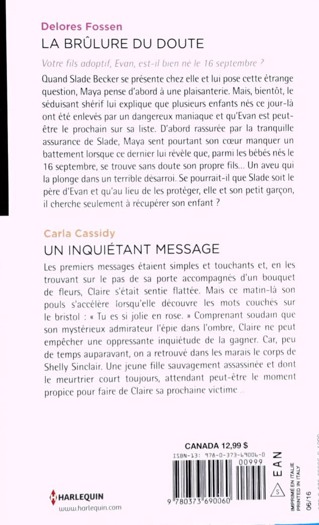 Black Rose (Harlequin) # 324 : La brûlure du doute -suivi de- Un inquiétant message (Delores Fossen)