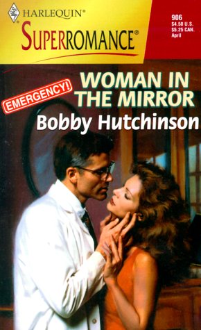 Livre Woman In The Mirror - Bobby Hutchinson (Livre d'occasion) - ISBN 0373709064