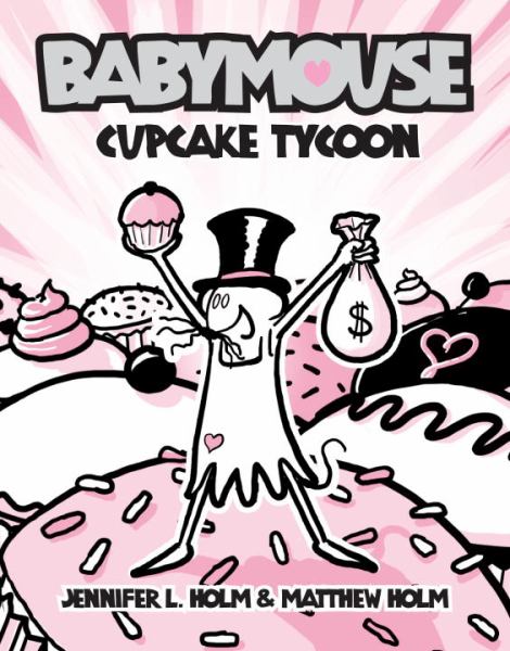 Livre Cupcake Tycoon - Jennifer L. Holm (Livre d'occasion) - ISBN 037586573X