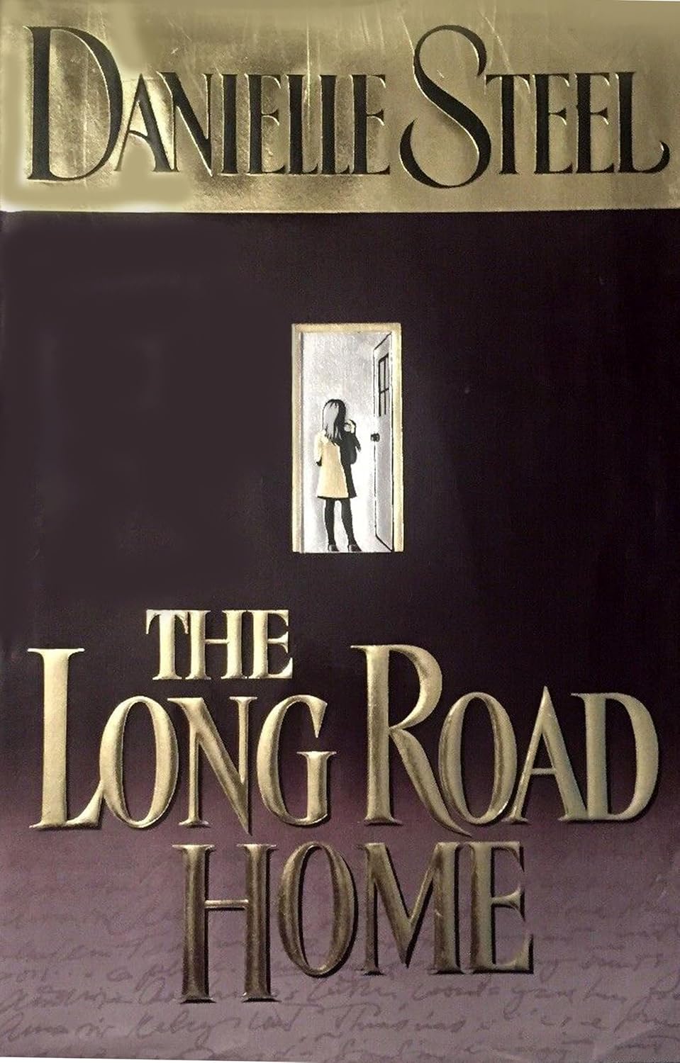 Livre The Long Road Home - Danielle Steel (Livre d'occasion) - ISBN 0385319568
