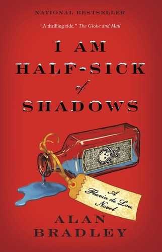 Livre I Am Half-Sick Of Shadows : A Flavia De Luce Mystery (Alan Bradley) (Livre d'occasion) -...