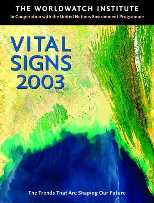 Livre 2003 Vital Signs: The Trends That Are Shaping Our Future (Livre d'occasion) - ISBN 0393324400