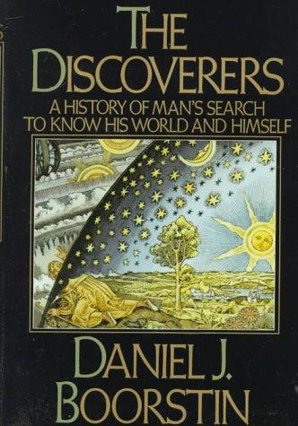 Livre The Discoverers A History Of Man's Search To Know His World And Himself (Daniel J....