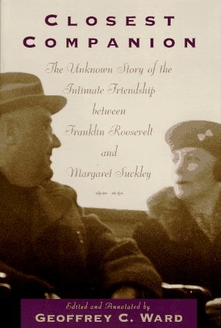 Livre Closest Companion: The Unknown Story of the Intimate Relationship Between Franklin Roosevel...