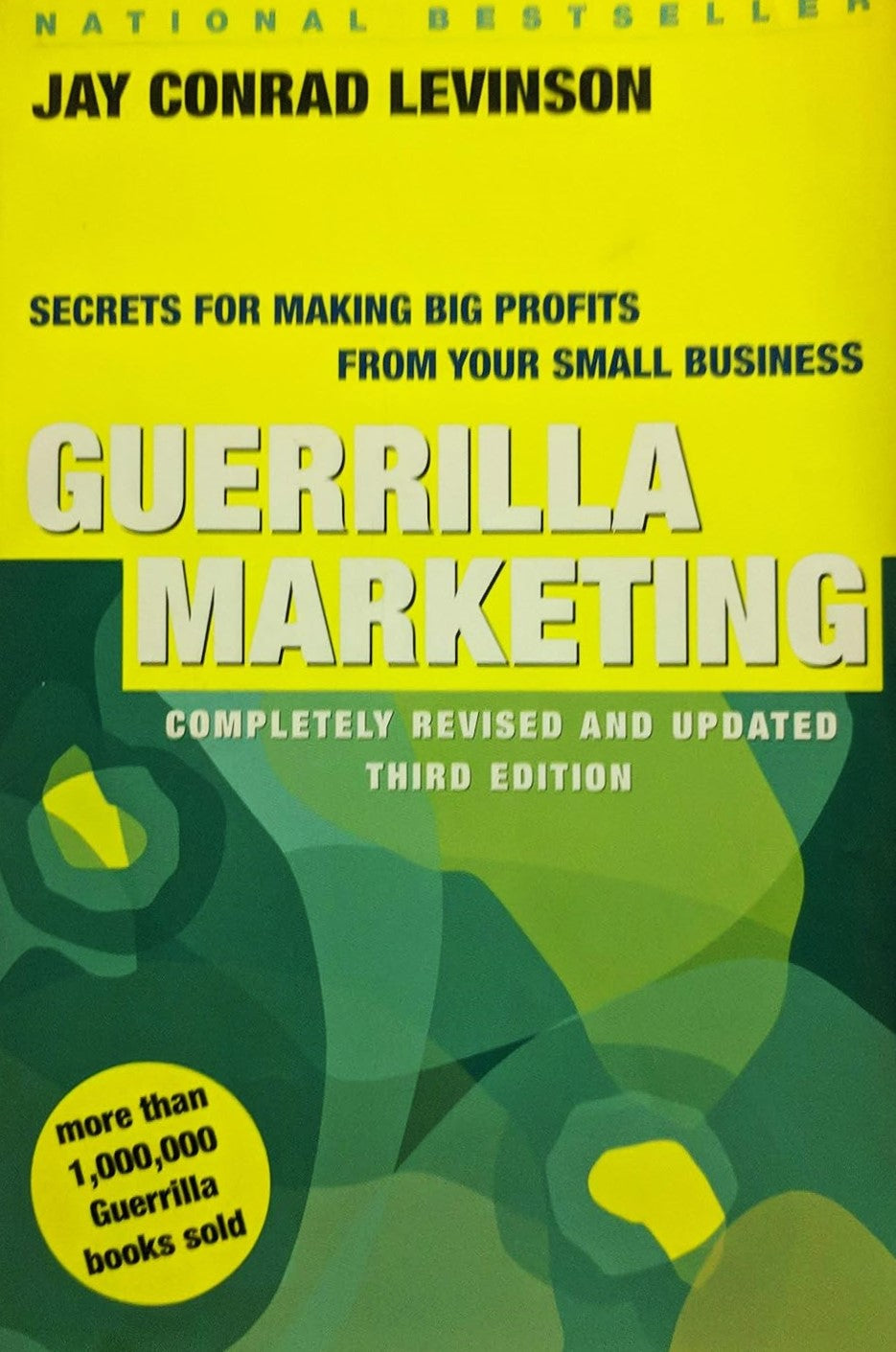 Livre Guerrilla Marketing: Secrets for Making Big Profits from Your Small Business - Jay Conrad L...
