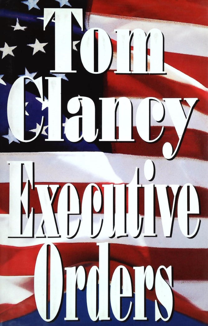 Livre Executive Orders - Tom Clancy (Livre d'occasion) - ISBN 0399142185