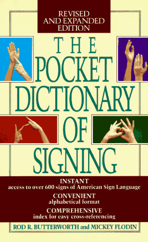 Livre The Pocket Dictionary Of Signing - Rod R. Butterworth (Livre d'occasion) - ISBN 039951743X