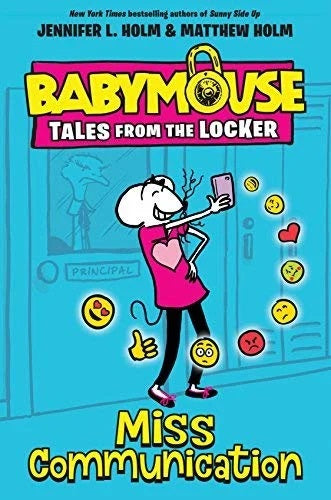 Babymouse Tales from the Locker # 2 : Miss Communication - Jennifer L. Holm