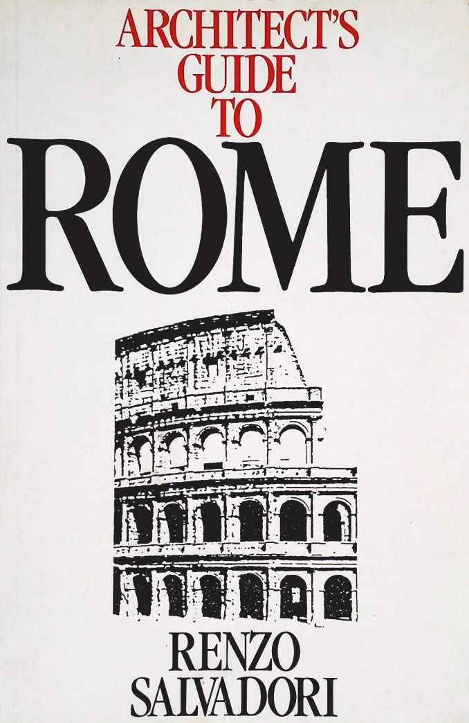 Livre Architect's Guide to Rome - Renzo Salvadori (Livre d'occasion) - ISBN 0408500549