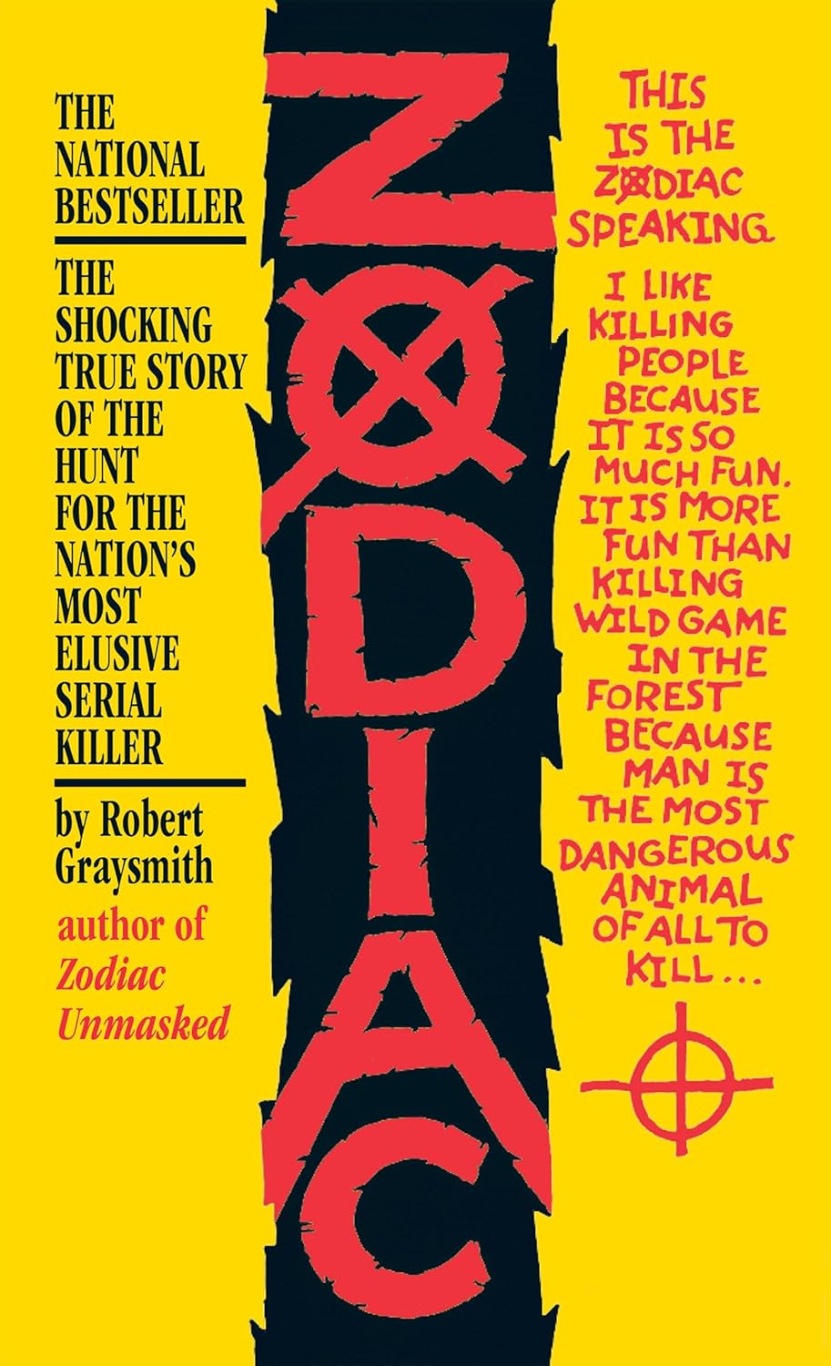 Livre Zodiac: The Shocking True Story of the Hunt for the Nation's Most Elusive Serial Killer - R...