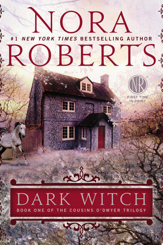 Livre The Cousins O'Dwyer Trilogy # 1 : Dark Witch (Nora Roberts) (Livre d'occasion) - ISBN...