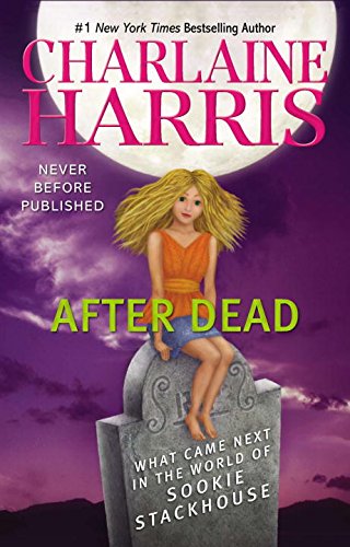 Livre After Dead : What Came Next in the World of Sookie Stackhouse - Charlaine Harris (Livre d'o...