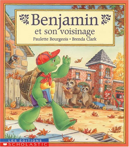 Livre Benjamin et son voisinage - Paulette Bourgeois (Livre d'occasion) - ISBN 0439004756