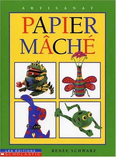 Livre Papier mâché - Renée Schwarz (Livre d'occasion)