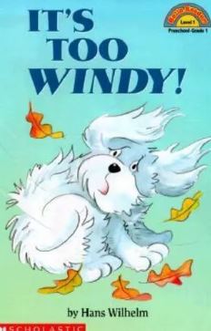 Livre It's Too Windy! - Hans Wilhelm (Livre neuf) - ISBN 0439108497
