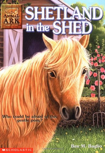 Animal Ark # 20 : Shetland in the Shed - Ben M. Baglio