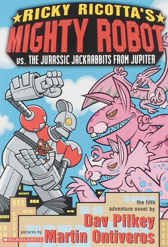 Livre Ricky Ricotta's Mighty Robot vs The Jurassic Jackrabbits From Jupiter (Dav Pilkey) (Livre...