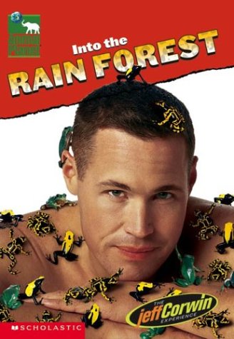 Livre Into the Rain Forest : The Jeff Corwin Experience - Jane Hammerslough (Livre d'occasion) - ...