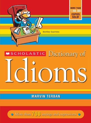 Livre Dictionary Of Idioms (Marvin Terban) (Livre d'occasion) - ISBN 0439770831
