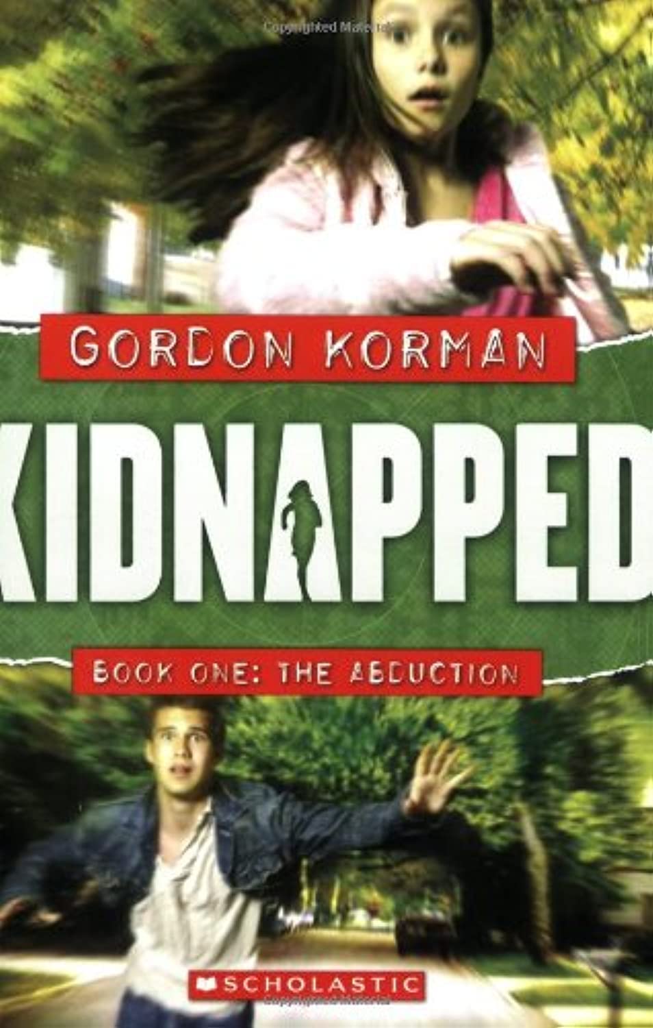 Kidnapped # 1 : The Abduction - Gordon Korman