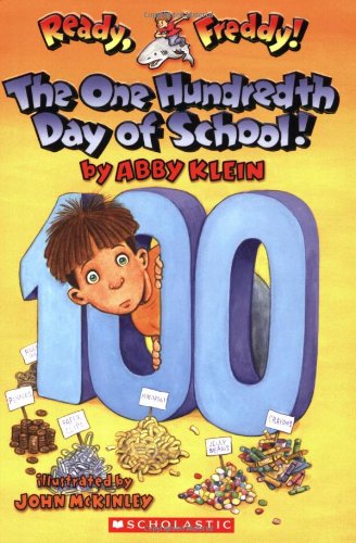 Livre The One Hundredth Dat of School! - Abby Klein (Livre d'occasion) - ISBN 0439895396