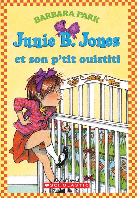 Junie B. Jones et son p'tit ouistiti - Barbara Park