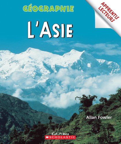 Apprentis lecteurs, géographie : L'Asie - Allan Fowler