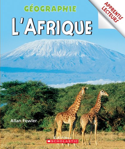 Apprentis lecteurs, géographie : L'Afrique - Allan Fowler