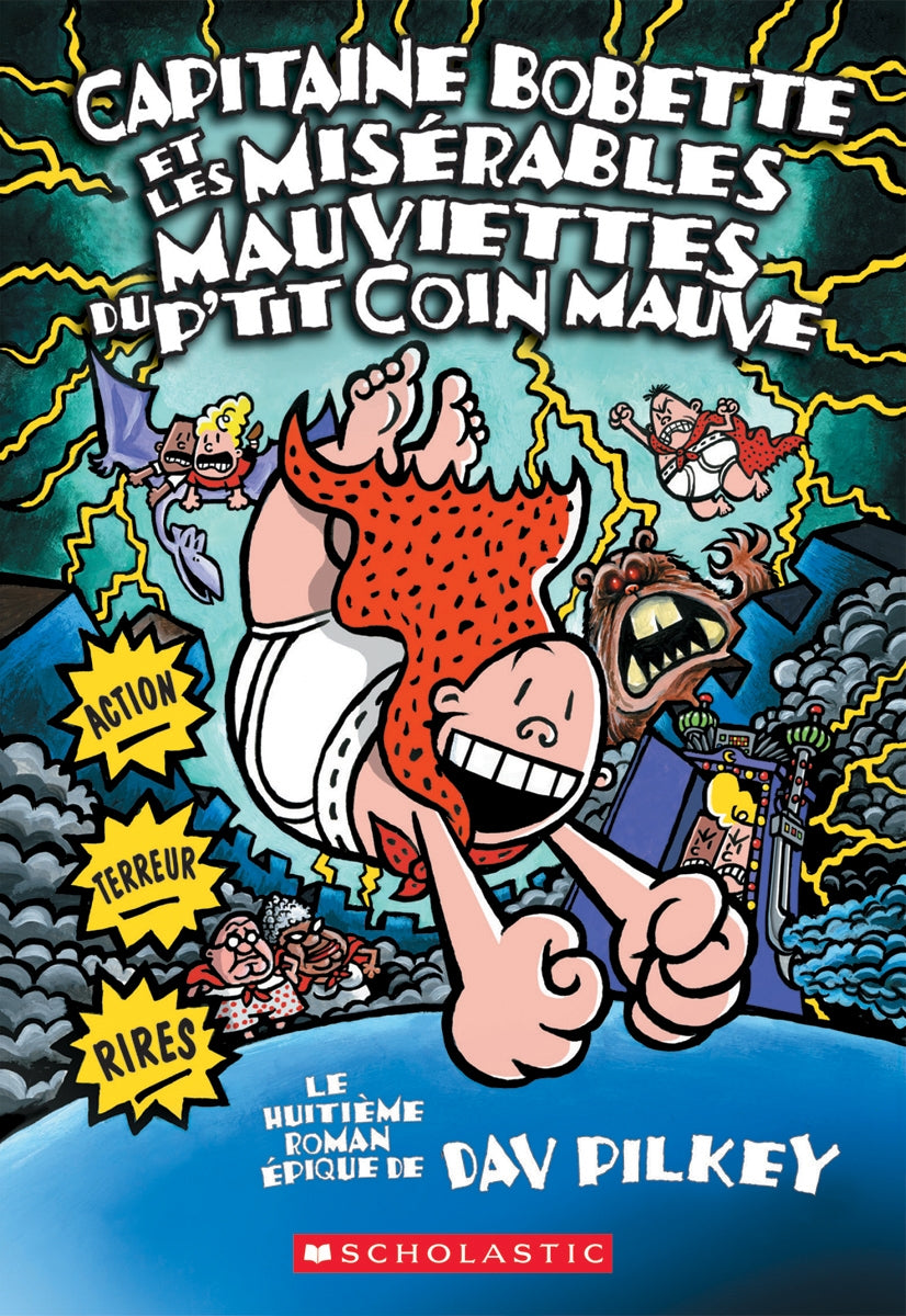 Capitaine Bobette # 8 : Et les misérables mauviettes du p'tit coin mauve - Dav Pilkey