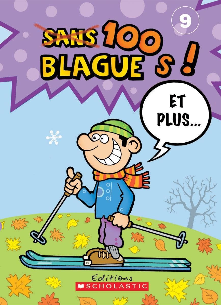 Livre 100 blagues! Et plus... (Julie Lavoie, Dominique Pelletier) (Livre d'occasion) - ISBN...