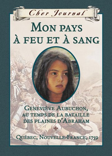 Livre Geneviève Aubuchon, au temps de la bataille des plaines d'Abraham - Maxine Trottier (Livre ...