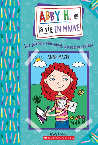 Livre Les paroles s'envolent, les écrits restent - Anne Mazer (Livre d'occasion)