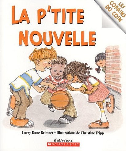 Livre La p'tite nouvelle - Larry Dane Brimmer (Livre neuf) - ISBN 0439962730