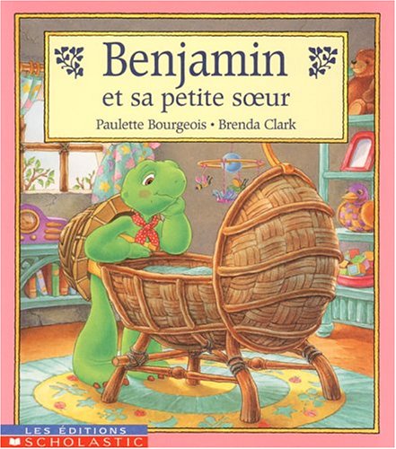 Livre Benjamin et sa petite soeur - Paulette Bourgeois (Livre d'occasion) - ISBN 0439985293