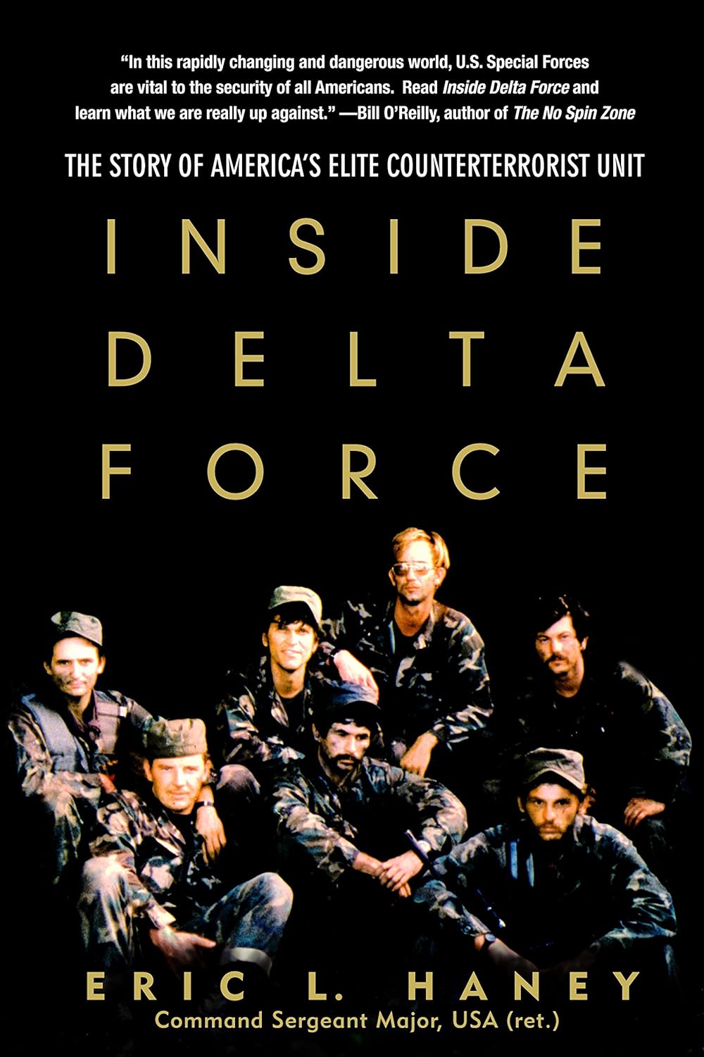 Inside Delta Force: The Story of America's Elite Counterterrorist Unit - Eric L. Haney