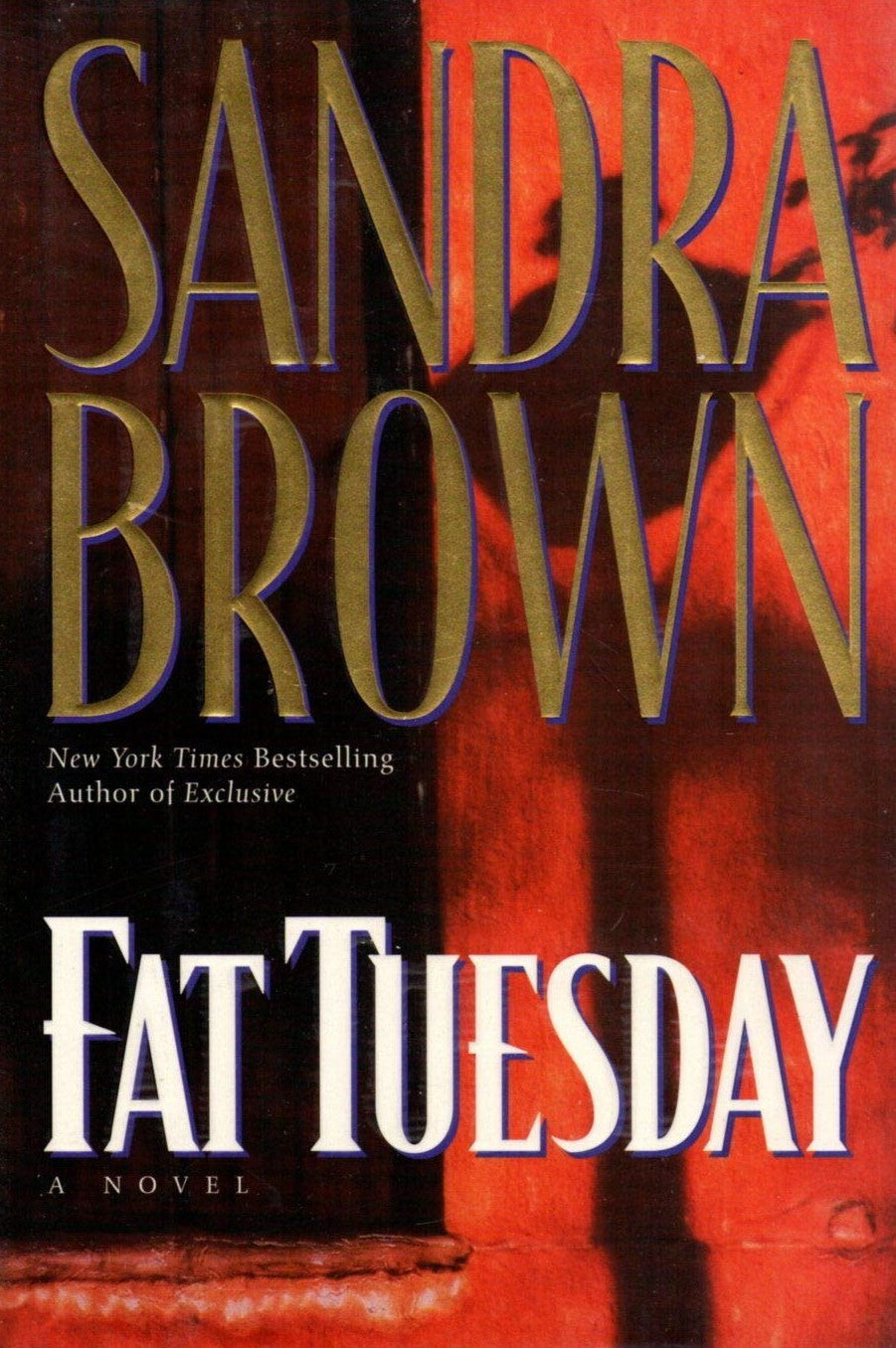 Livre Fat Tuesday - Sandra Brown (Livre d'occasion) - ISBN 0446516325