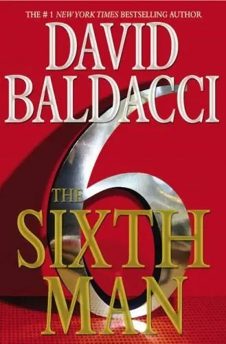 Livre The Sixth Man - David Baldacci (Livre d'occasion) - ISBN 0446573108
