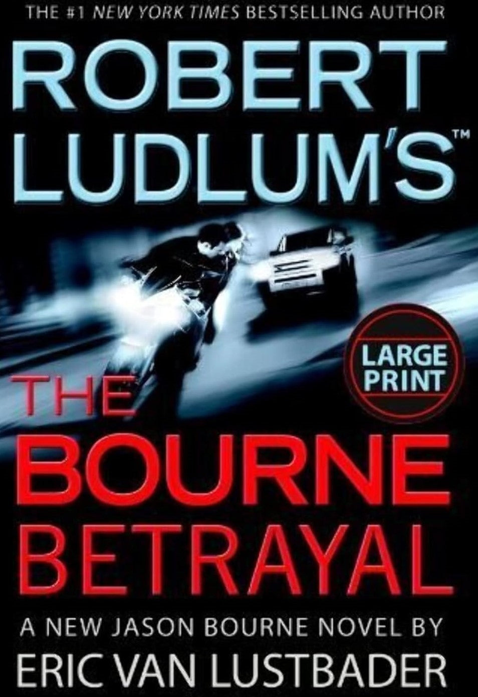 Livre Robert 's (TM) The Bourne Betrayal - Eric Van Lustbader (Livre d'occasion) - ISBN 0446580376