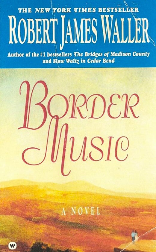 Livre Border Music - Robert James Waller (Livre d'occasion) - ISBN 0446602736