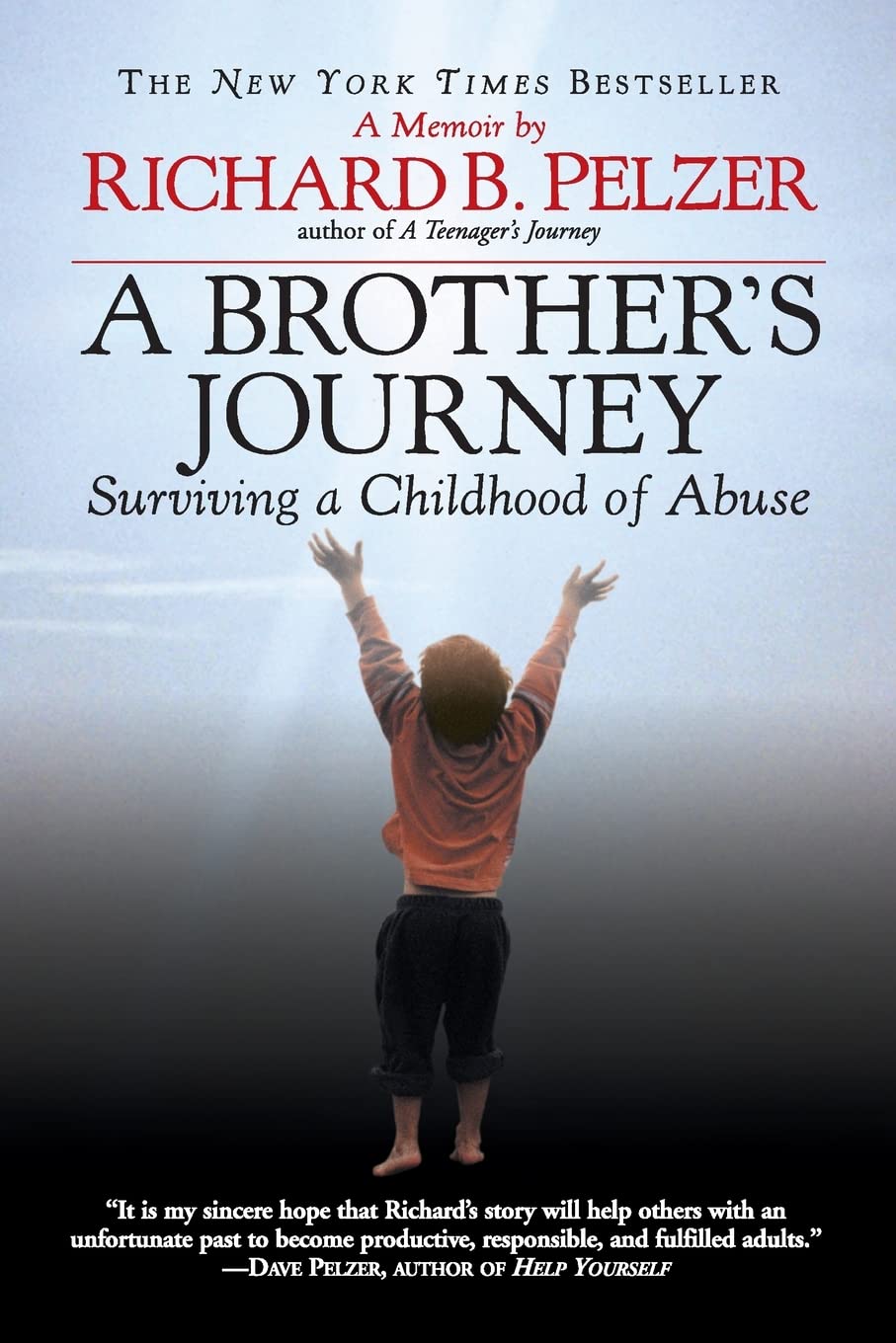 Livre A Brother's Journey : Surviving a Childhood of Abuse - Richard B. Pelzer (Livre d'occasion)...