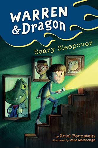 Warren & Dragon # 4 : Scary Sleepover - Ariel Bernstein