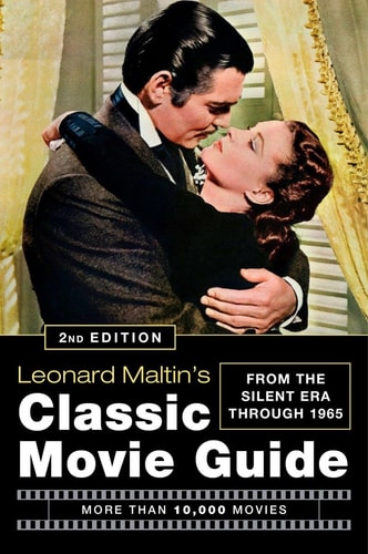 Livre Leonard Maltin's Classic Movie Guide: From The Silent Era Through 1965 (2nd Edition)...