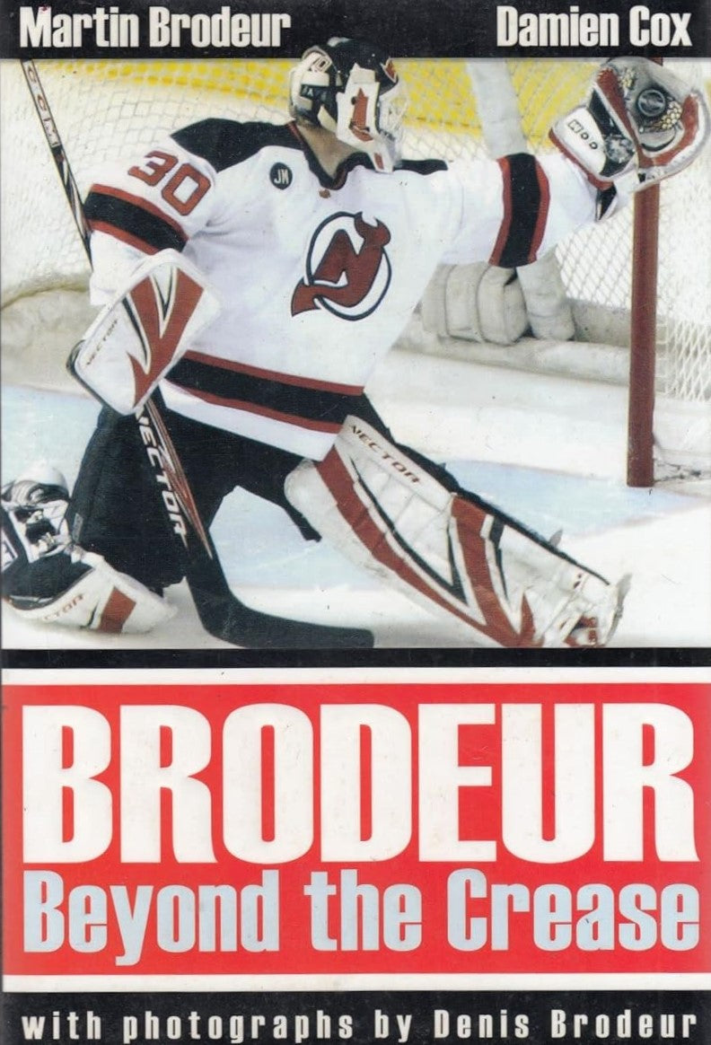 Livre Brodeur: Beyond the Crease - Martin Brodeur (Livre d'occasion) - ISBN 0470838515
