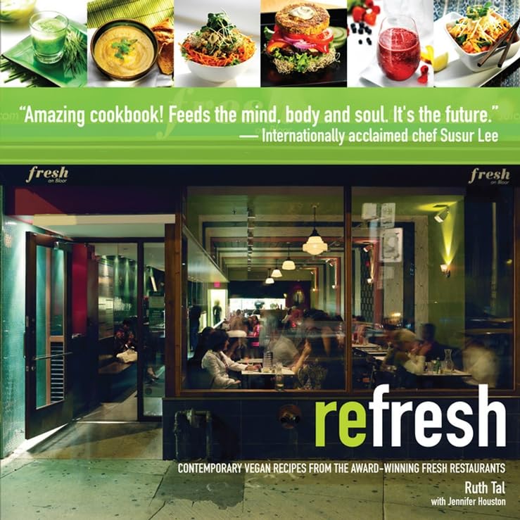Livre ReFresh: Contemporary Vegan Recipes From the Award Winning Fresh Restaurants - Ruth Tal (Li...
