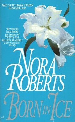 Livre Born in Ice - Nora Roberts (Livre d'occasion) - ISBN 0515116750