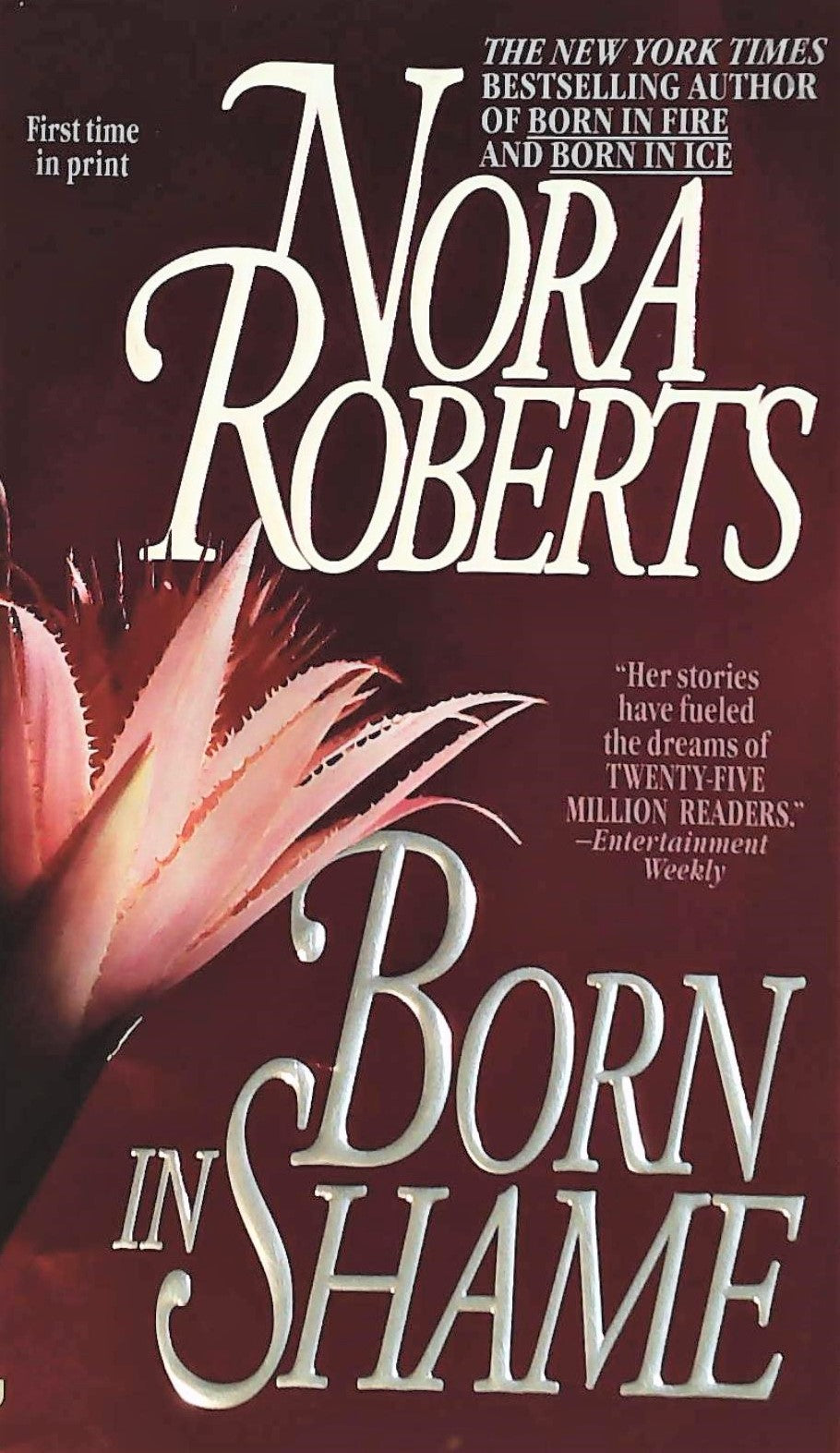 Livre Born in Shame - Nora Roberts (Livre d'occasion) - ISBN 051511779X